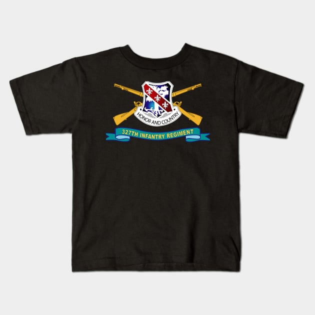 327th Infantry Regiment - DUI w Br - Ribbon X 300 Kids T-Shirt by twix123844